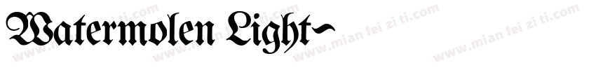 Watermolen Light字体转换